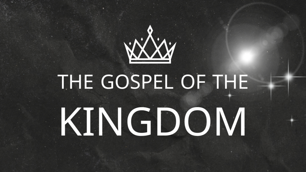 The Gospel Of The Kingdom Series – Joining The Kingdom - Center ...