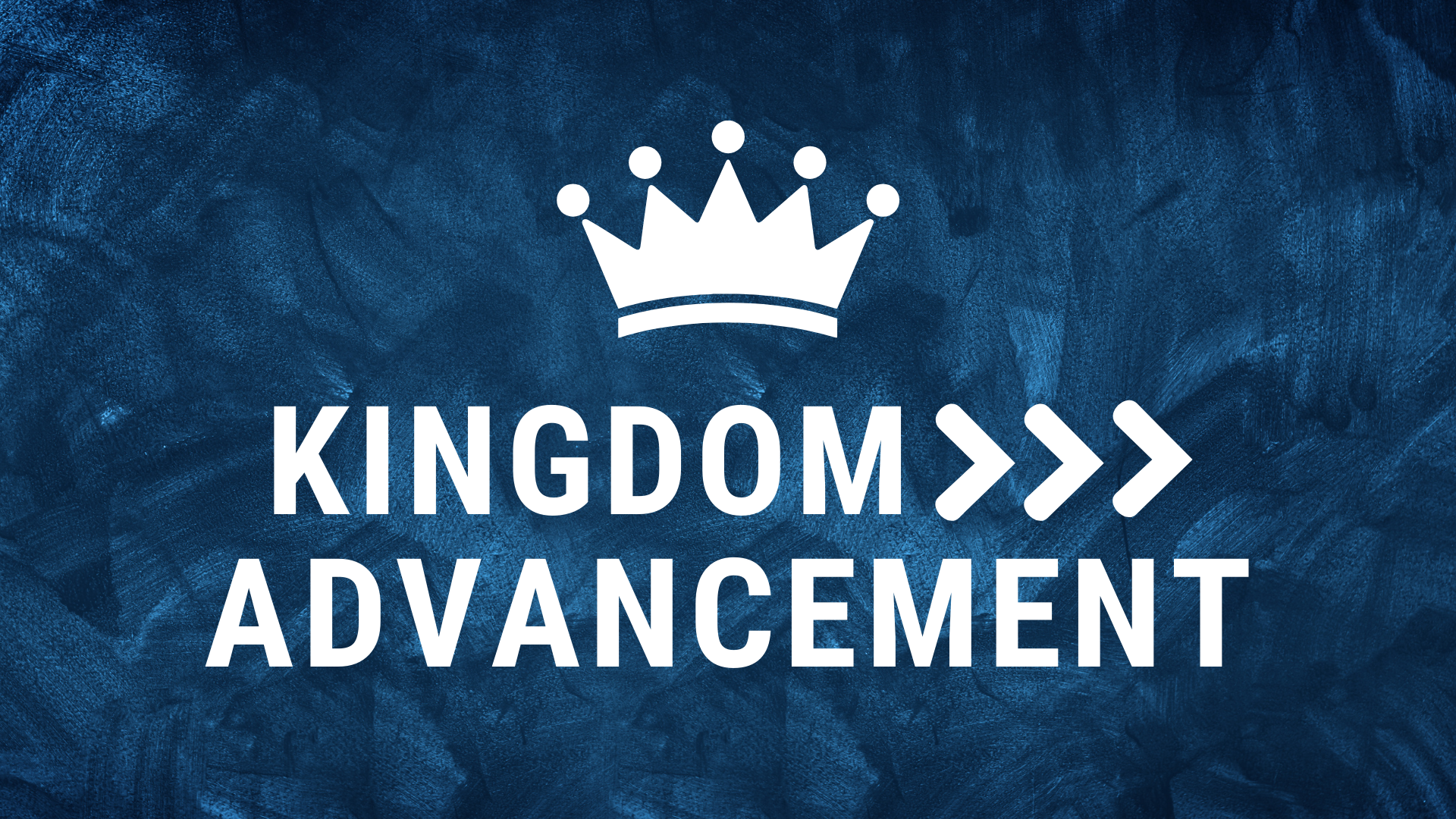 Kingdom Advancement