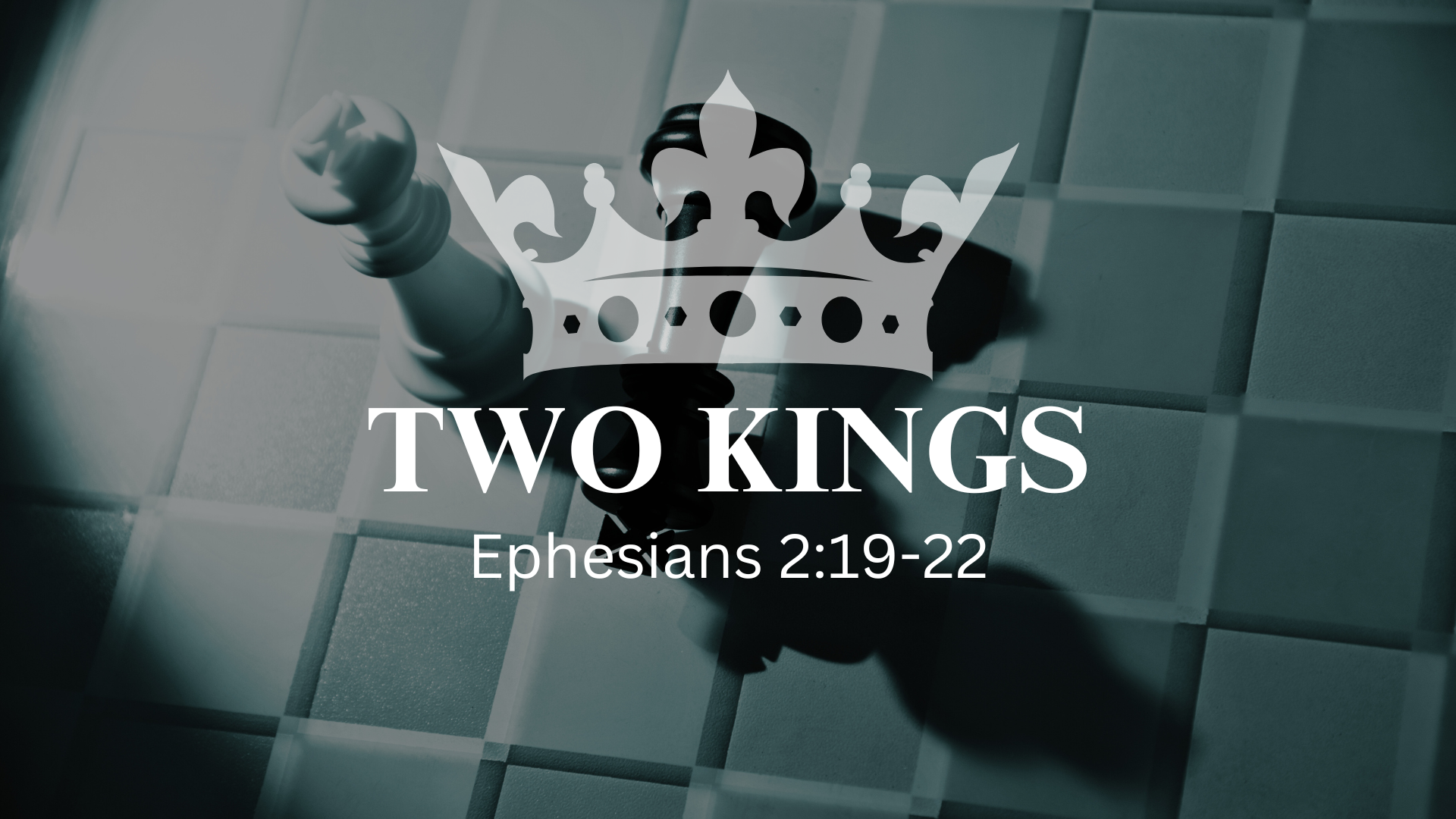 Two Kings – Christmas Message